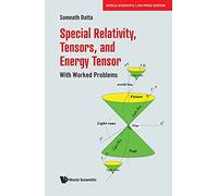 Special Relativity, Tensors, and Energy Tensor: With Worked Problems