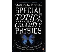Special Topics in Calamity Physics