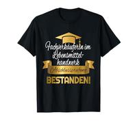 Specialist seller in the food trade, exam passed T-Shirt