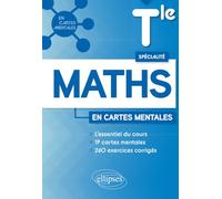 Spécialité Mathématiques - Tle: 19 cartes mentales et 260 exercices corrigés