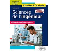 Spécialité Sciences de l'ingénieur - 1re et Tle - Nouveaux programmes: Cours et exercices corrigés