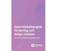 Specialpedagogisk forskning och tidiga insatser: 2 (Contemporary Research in Special Education)
