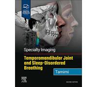 Specialty Imaging: Temporomandibular Joint and Sleep-Disordered Breathing