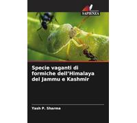 Specie vaganti di formiche dell'Himalaya del Jammu e Kashmir