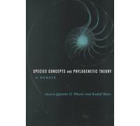 Species Concepts and Phylogenetic Theory : A Debate