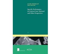 Specific Performance in Contract Law: National and Other Perspectives (Ius Commune: European and Comparative Law Series, IUS)
