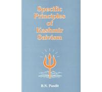 Specific principles of Kashmir Saivism