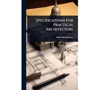 Specifications For Practical Architecture
