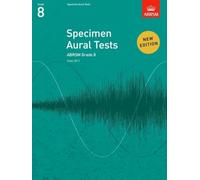 Specimen Aural Tests, Grade 8: new edition from 2011 (Specimen Aural Tests (ABRSM))