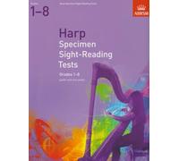 Specimen Sight-Reading Tests for Harp, Grades 1-8 (pedal and non-pedal) (ABRSM Sight-reading)