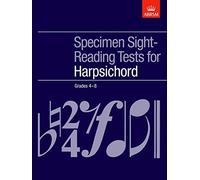 Specimen Sight-Reading Tests for Harpsichord, Grades 4-8 (ABRSM Sight-reading)