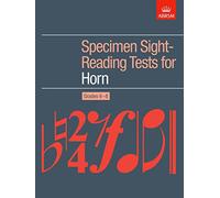 Specimen Sight-Reading Tests for Horn, Grades 6-8 (ABRSM Sight-reading)