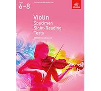 Specimen Sight-Reading Tests for Violin: Grades 6-8 by ABRSM Publishing (From 2012) Paperback