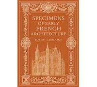 Specimens of Early French Architecture (1864)