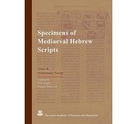 Specimens of Mediaeval Hebrew Scripts, Vol. III: Ashkenazic Script: 3