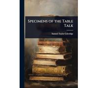 Specimens of the Table Talk