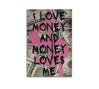 SPECLLY I Love Money And Money Loves Me Poster Vintage Aesthetic Canvas Painting Wall Art For Living Room 24x36inch(60x90cm) Unframe-style