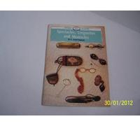 Spectacles, Lorgnettes and Monocles: 227 (Shire album)