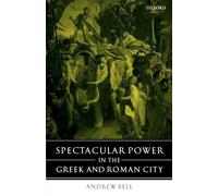 Spectacular Power in the Gr nd Roman City