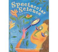 Spectacular Science: A Book of Poems
