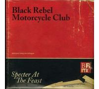 Black Rebel Motorcycle Club - Specter At The Feast [VINYL]