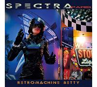 Spectra Paris - Retromachine Betty [CD]