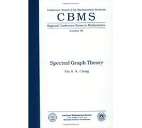 Spectral Graph Theory (CBMS Regional Conference Series in Mathematics)