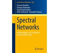 Spectral Networks : Bridging Higher-rank Teichmuller Theory and BPS States