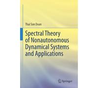 Spectral Theory of Nonautonomous Dynamical Systems and Applications