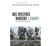 Spectres are haunting Europe