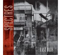 Spectres - Last Days