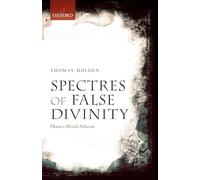 Spectres of False Divinity – Hume's Moral Atheism