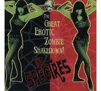 Spectres, the - The Great Erotic Zombie