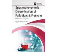Spectrophotometric Determination of Palladium & Platinum : Methods & Reagents