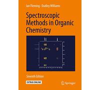 Spectroscopic Methods in Organic Chemistry: (7th ed. 2019)