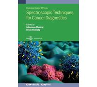 Spectroscopic Techniques for Cancer Diagnostics