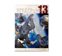 Spectrum 13: The Best in Contemporary Fantastic Art