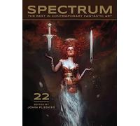 Spectrum 22: The Best in Contemporary Fantastic Art