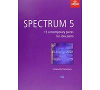 Spectrum 5: 15 contemporary pieces for solo piano (Spectrum (ABRSM))