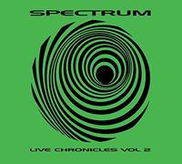 Spectrum - Live Chronicles Volume 2