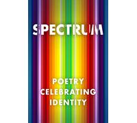 Spectrum: Poetry Celebrating Identity