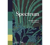Spectrum (Victoria and Albert Museum): Heritage Patterns and Colours (V&a Museum)