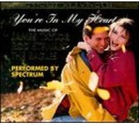 Spectrum - You're in My Heart