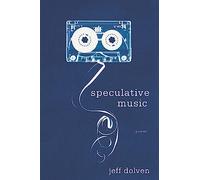 Speculative Music: Poems