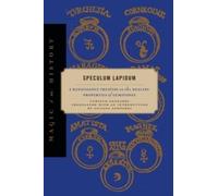 Speculum Lapidum : A Renaissance Treatise on the Healing Properties of Gemstones