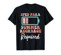 Sped para Summer Recharge Required Last Day School T-Shirt