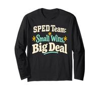 SPED Team Special Education Teacher Small Wins Support Long Sleeve T-Shirt