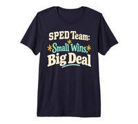 SPED Team Special Education Teacher Small Wins Support Premium T-Shirt