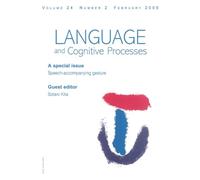 Speech Accompanying-Gesture: A Special Issue of Language and Cognitive Processes (Special Issues of Language and Cognitive Processes)