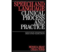 Speech and Language 2e: Clinical Process and Practice